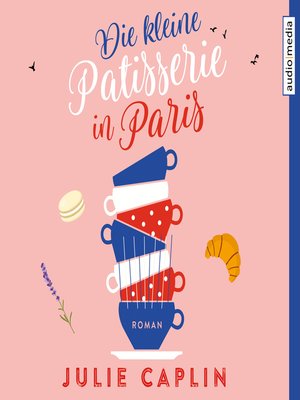 cover image of Die kleine Patisserie in Paris